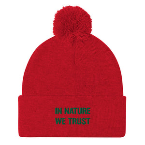 IN NATURE WE TRUST - by Acool55 - Pom-Pom Embroidered Beanie