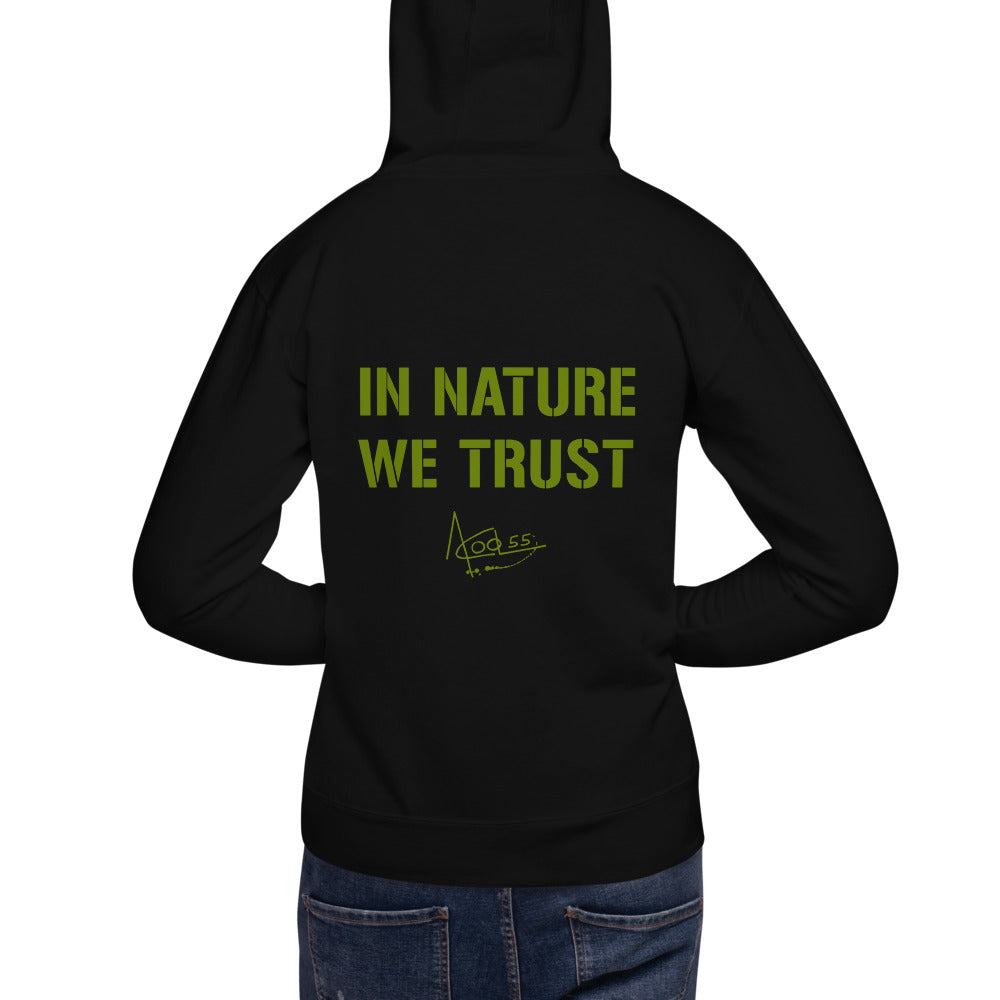 In Nature We Trust - Unisex Hoodie