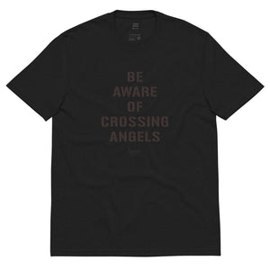 Be Aware of Crossing Angels - Unisex recycled t-shirt